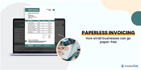 Paperless Invoicing: How to Convert Paper to Electronic .